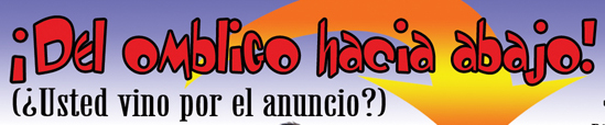 Del ombligo hacia abajo